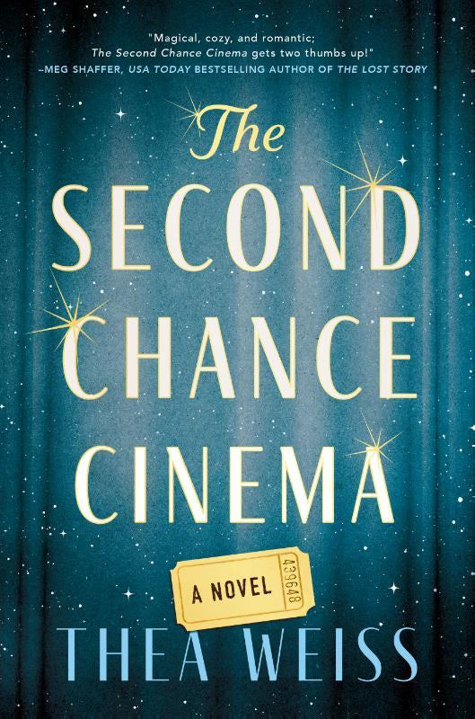 The Second Chance Cinema: A Novel