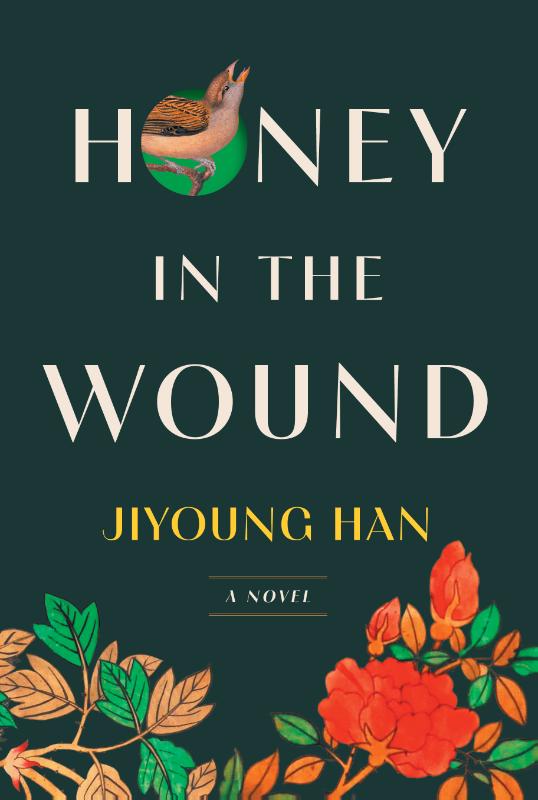 Honey in the Wound - A Novel