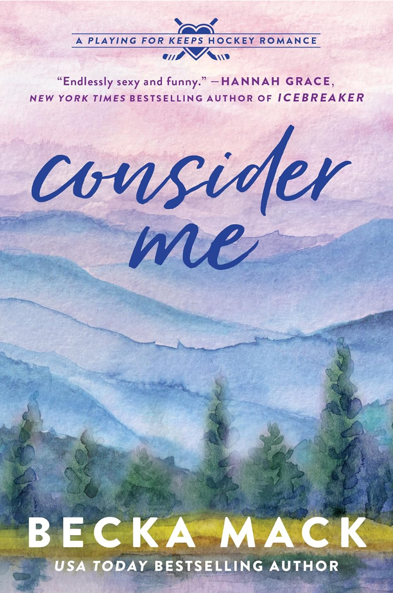 Consider Me - Becka Mack