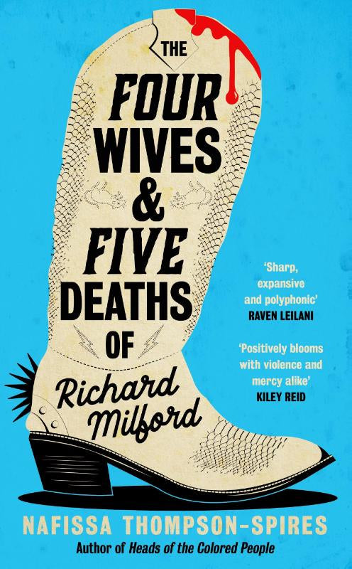 The Four Wives and Five Deaths of Richard Milford – Nafissa Thompson-Spires – Hardcover – ISBN 9781784741877