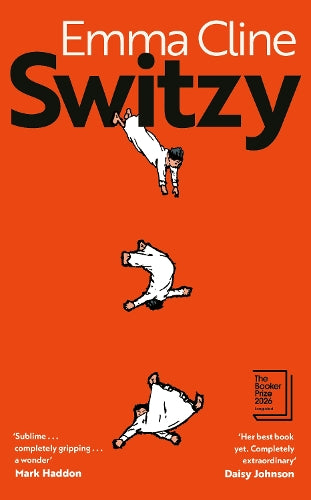 Switzy – Emma Cline – Paperback – ISBN 9781784746650