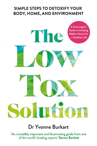 The Low Tox Solution – Yvonne Burkart – Paperback – ISBN 9781785046117