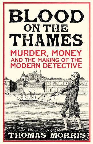 Blood on the Thames – Thomas Morris – Hardcover – ISBN 9781787303492