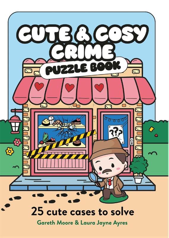 Cute and Cosy Crime Puzzle Book - 25 Cute Cases to Solve