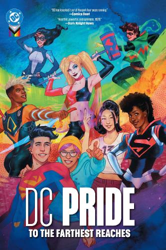 DC Pride: To the Farthest Reaches - To the Farthest Reaches