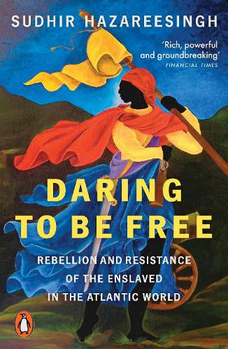 Daring to be Free – Sudhir Hazareesingh – Paperback – ISBN 9781802061260