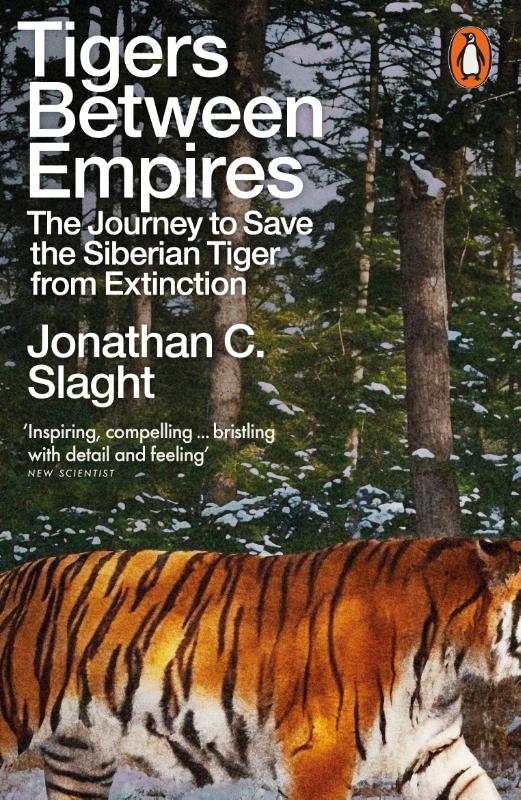 Tigers Between Empires – Jonathan C. Slaght – Paperback – ISBN 9781802062502