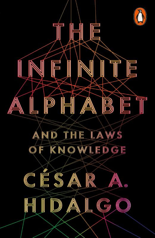 The Infinite Alphabet – César A. Hidalgo – Paperback – ISBN 9781802063776
