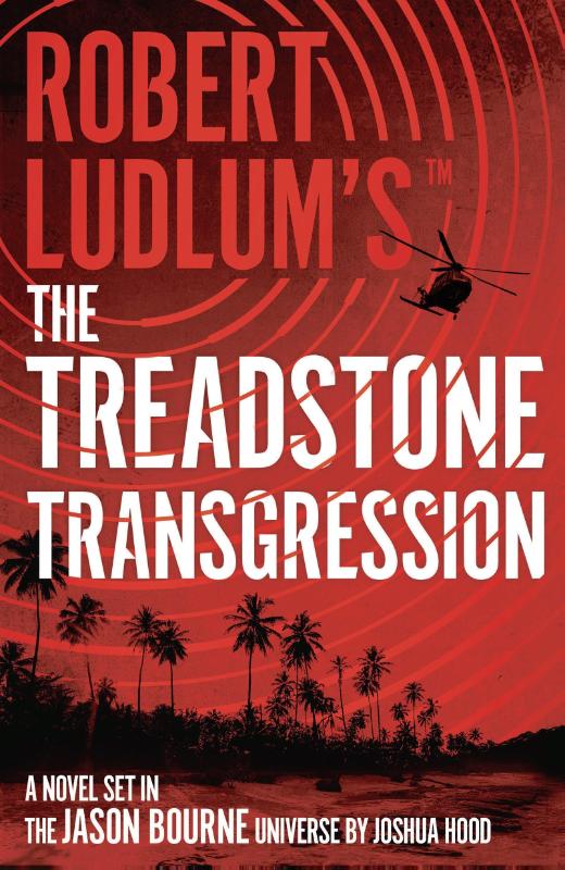 Robert Ludlum's™ the Treadstone Transgression - A Gripping Read from the Jason Bourne Universe