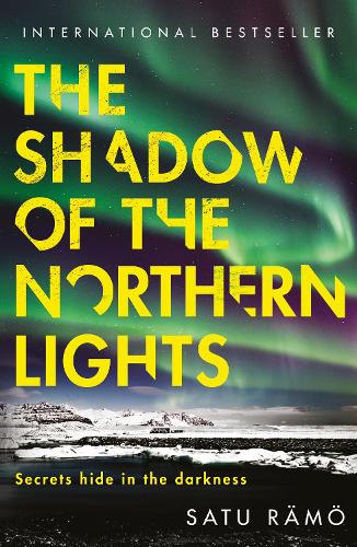 The Shadow of the Northern Lights - The brand new 2025 thriller in the million-copy bestselling, award-winning series