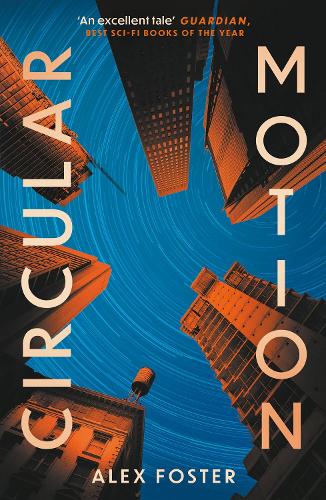 Circular Motion - One of The Guardian's Best Sci-Fi Books for 2025
