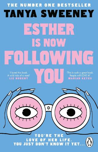 Esther is Now Following You – Tanya Sweeney – Paperback – ISBN 9781804997369