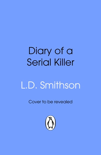 Diary of a Serial Killer – Paperback – ISBN 9781804999530