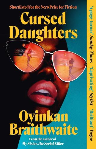 Cursed Daughters - The CAPTIVATING bestselling page-turner, from the author of My Sister, the Serial Killer