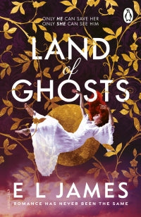 Land of Ghosts – E L James – Paperback – ISBN 9781807830021