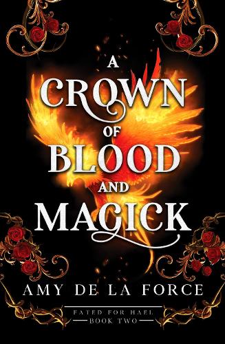 A Crown of Blood and Magick - A scorching and action-packed romantasy