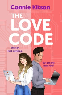 The Love Code - A spicy, secret-enemies-turned-lovers STEM workplace romance
