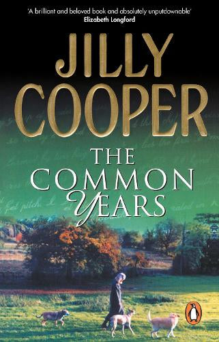 The Common Years – Jilly Cooper – Paperback – ISBN 9781837320783