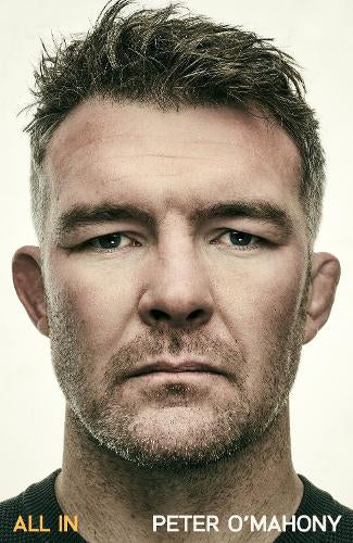 All In – Peter O'Mahony – Hardcover – ISBN 9781844886524