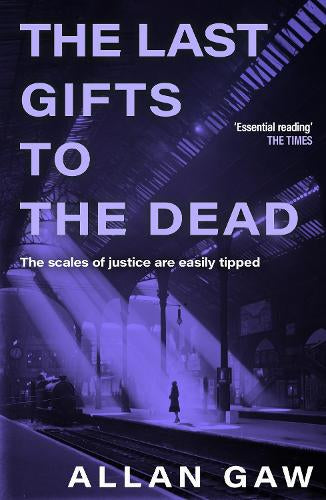 The Last Gifts to the Dead – Allan Gaw – ISBN 9781846977480