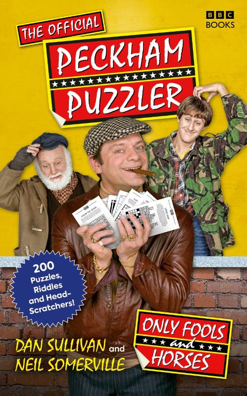 Only Fools and Horses: The Peckham Puzzler – Dan,Somerville, Neil Sullivan – Paperback – ISBN 9781911743132