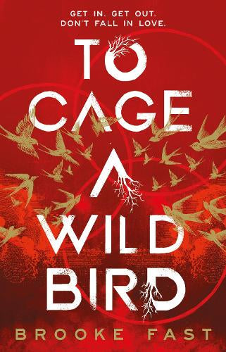 To Cage a Wild Bird – Brooke Fast – Paperback – ISBN 9781911751038