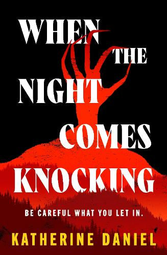 When the Night Comes Knocking – Katherine Daniel – Paperback – ISBN 9781911780038