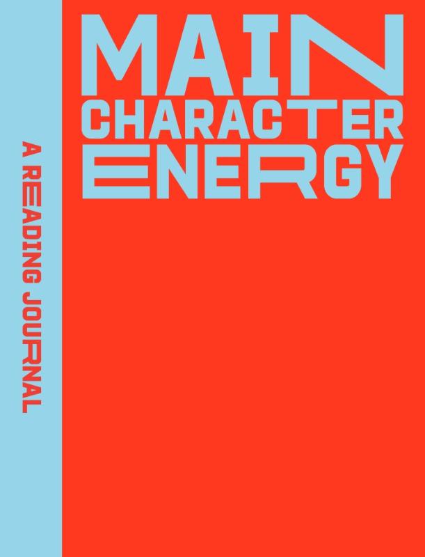 A Reading Journal: Main Character Energy - All about characters reading journal, Book review log, Track your reading progress, A5 Reading Log Notebook
