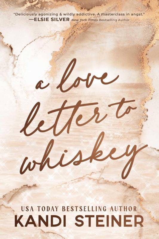 Boekomslag A Love Letter To Whiskey van Kandi Steiner – ISBN 9781923232082