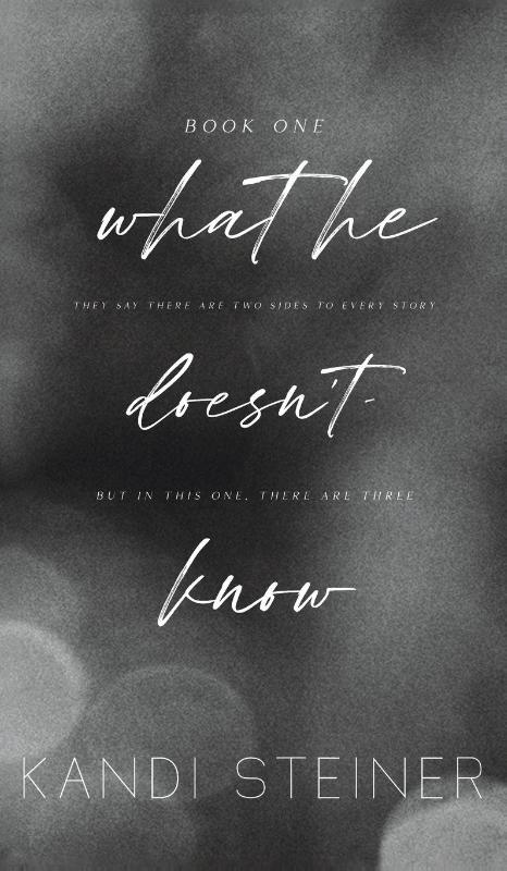 Boekomslag What He Doesn't Know van Kandi Steiner – ISBN 9781960649584