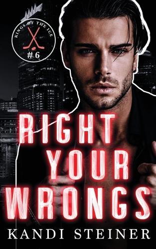 Boekomslag Right Your Wrongs van Kandi Steiner – ISBN 9781960649812