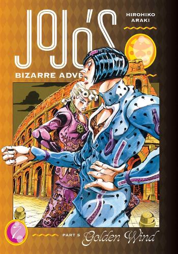 JoJo's Bizarre Adventure: Part 5--Golden Wind, Vol. 7 - Part 5--Golden Wind, Vol. 7