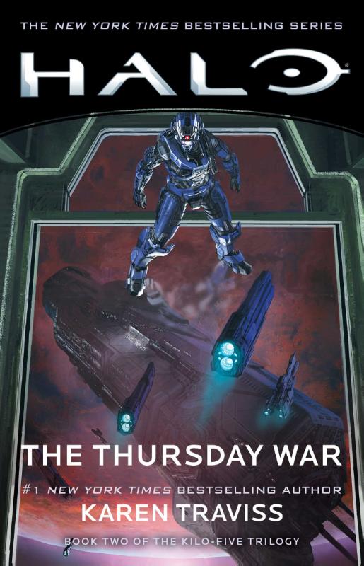 Halo: The Thursday War - Book Two of the Kilo-Five Trilogy