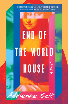 End of the World House - A Novel