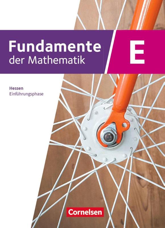Fundamente der Mathematik 11. Schuljahr/Einführungsphase - Hessen ab 2025 - Schulbuch - Mit digitalen Hilfen und interaktiven Zwischentests/ durchgerechneten Beispielen