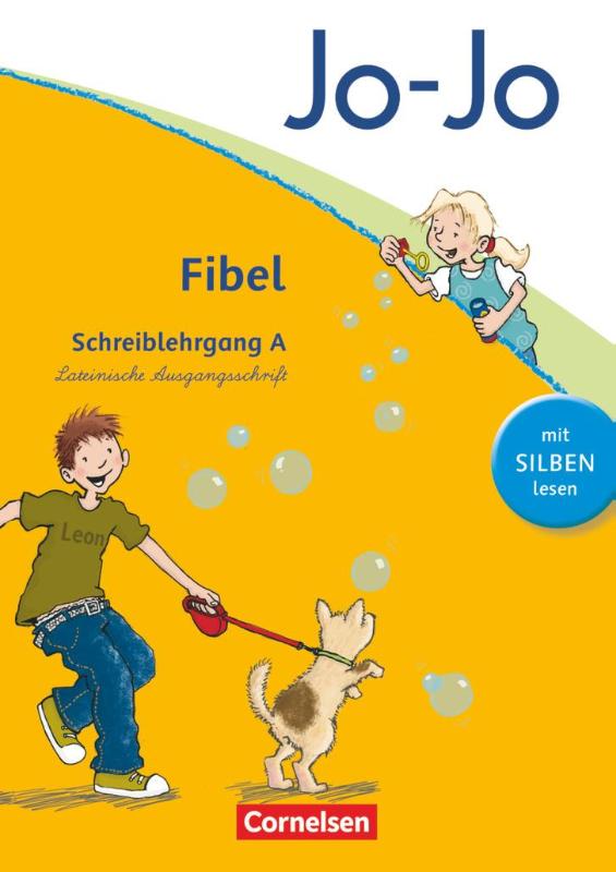 Jo-Jo Fibel - Aktuelle allgemeine Ausgabe. Schreiblehrgang A in Lateinischer Ausgangsschrift - Mit Silben lesen