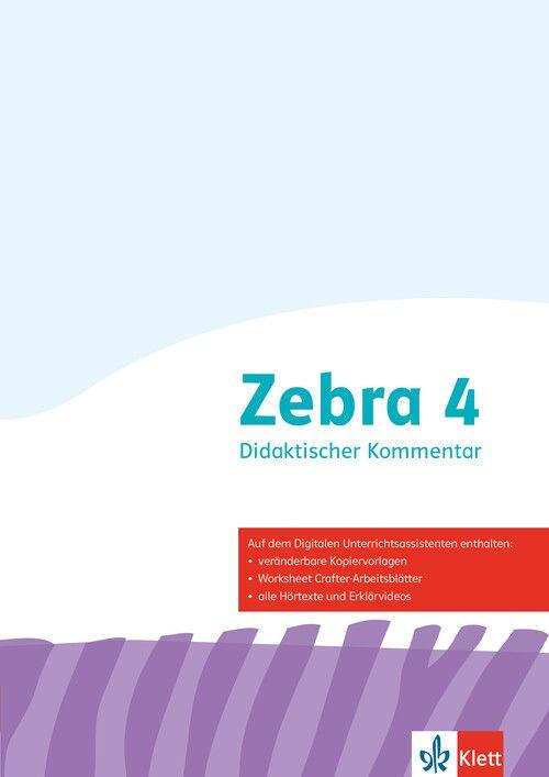 Zebra 4 - Didaktischer Kommentar Klasse 4