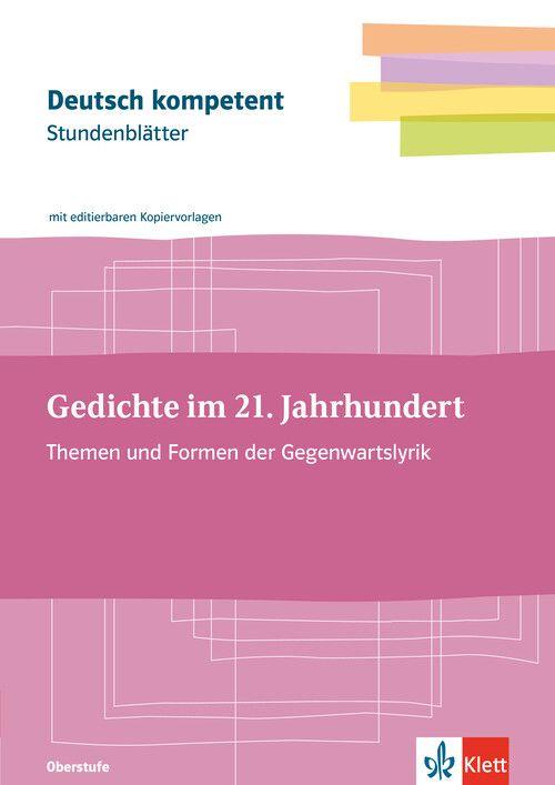 Stundenblätter Gegenwartslyrik. Kopiervorlagen mit Downloadpaket Klassen 11-13