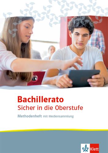 Bachillerato. Arbeitsheft mit Audios, Videos und weiteren Materialien. Sicher in die Oberstufe - Arbeitsheft mit Audios, Videos und weiteren Materialien