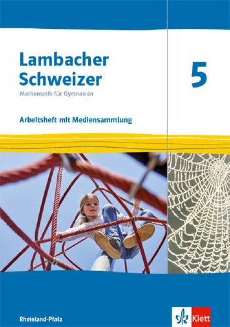 Lambacher Schweizer Mathematik 5. Arbeitsheft plus Lösungsheft Klasse 5. Ausgabe Rheinland-Pfalz - Arbeitsheft mit Mediensammlung Klasse 5