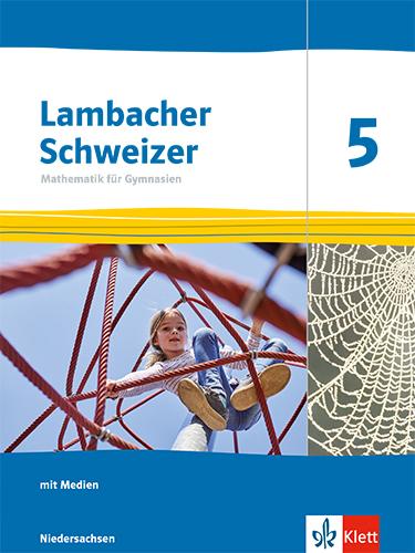 Lambacher Schweizer Mathematik 5. Schulbuch Klasse 5. Ausgabe Niedersachsen - Schulbuch Klasse 5