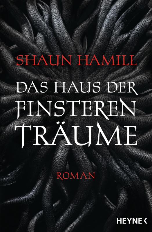 Das Haus der finsteren Träume - Roman