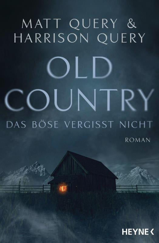 Old Country - Das Böse vergisst nicht - Roman