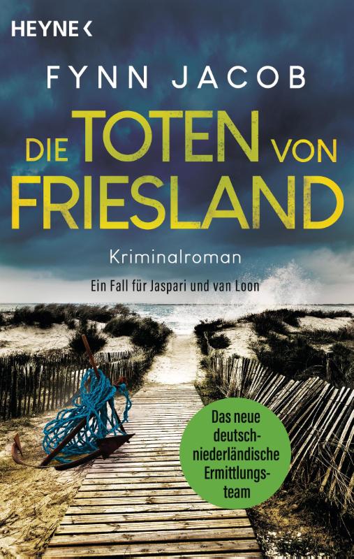 Die Toten von Friesland - Kriminalroman. Ein Fall für Jaspari und van Loon