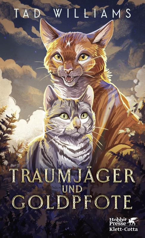 Traumjäger und Goldpfote - 'Ein mal bezauberndes, mal extrem spannendes Buch, das besonders Katzenfreunde in seinen Bann ziehen wird' Westdeutsche Zeitung