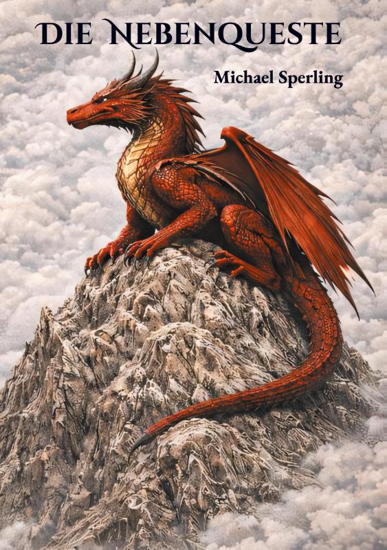 Die Nebenqueste - Wie ich auszog, Manakristalle zu finden und dabei fast von einem Drachen getötet wurde