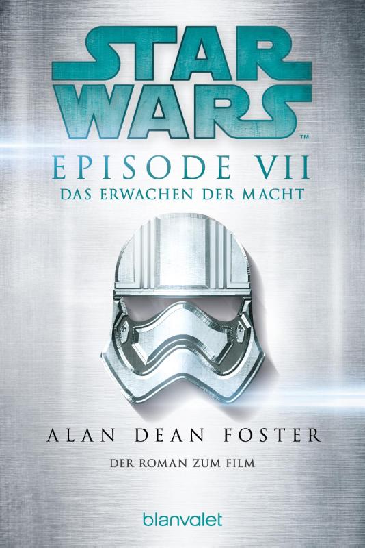 Star Wars(TM) - Das Erwachen der Macht - Der Roman zum Film