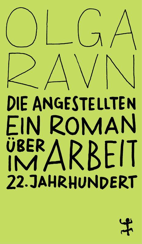 Die Angestellten - Ein Roman über Arbeit im 22. Jahrhundert
