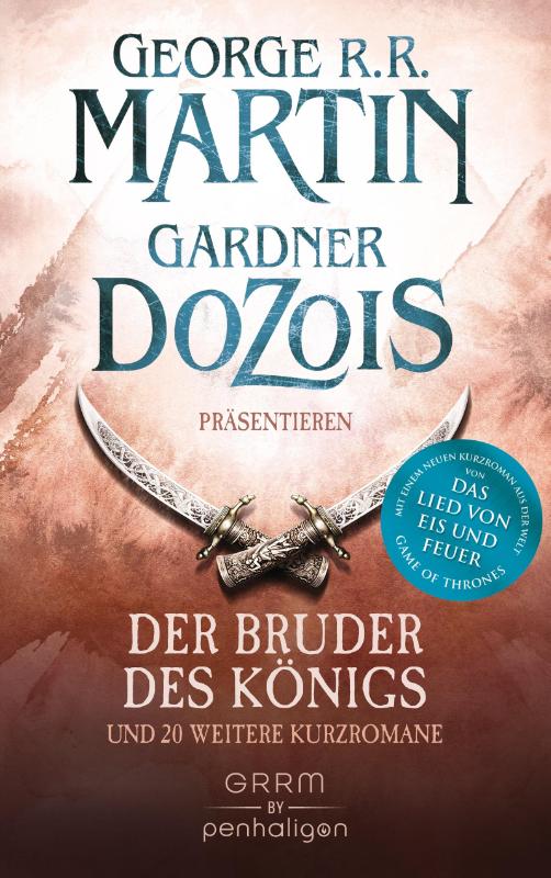 Der Bruder des Königs - und 20 weitere Kurzromane