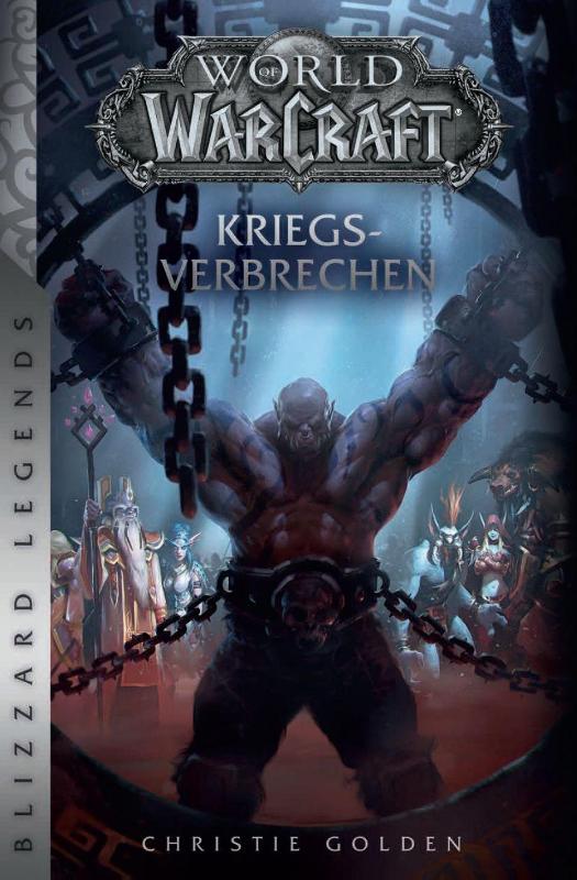 World of Warcraft: Kriegsverbrechen - Blizzard Legends